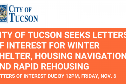 City of Tucson Seeks Letters of Interest for Homeless Assistance Program Funding