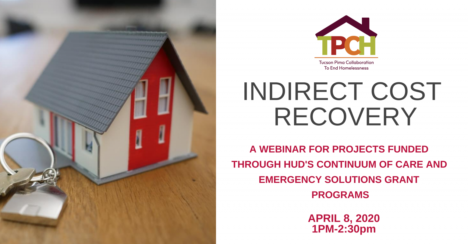 TPCH Hosts Indirect Cost Recovery Training, April 8, 2021 Tucson Pima